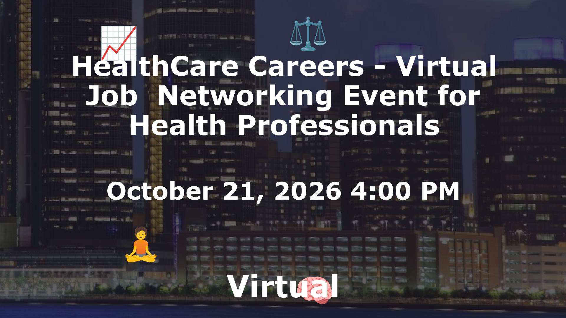 HealthCare Careers - Virtual Job  Networking Event for Health Professionals event image